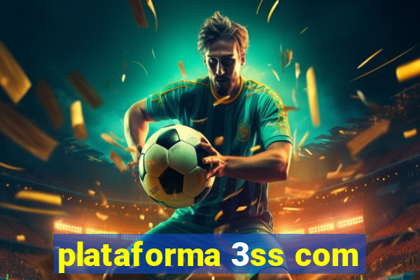 plataforma 3ss com